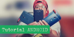 Tutorial Android: Tutorial para novos e futuros usuários da plataforma
